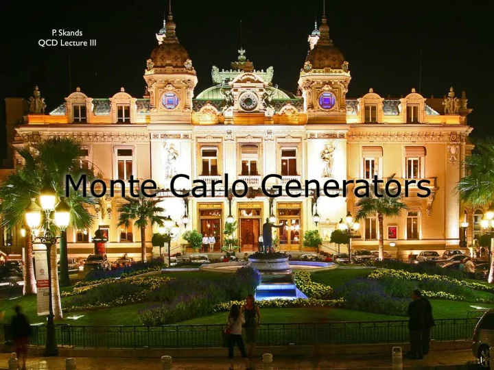 monte carlo generators monte carlo generators monte carlo
