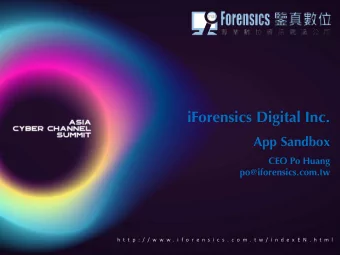 iForensics Digital Inc.  App Sandbox  CEO Po Huang  po@iforensics.com.tw  h t t p : / / w w w . i f