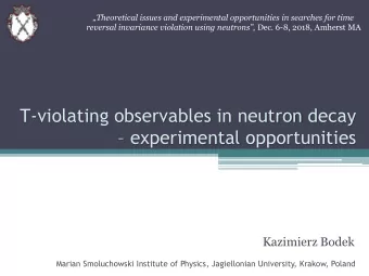 T-violating observables in neutron decay  experimental opportunities  Kazimierz Bodek  Marian