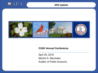 APA Update  CUAV Annual Conference  _____________________________________  April 25, 2016  Martha