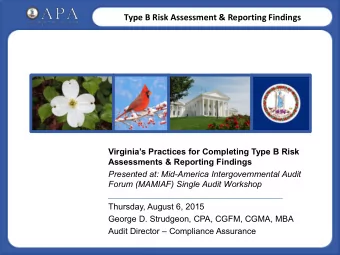 Type B Risk Assessment &amp; Reporting Findings  Virginias Practices for Completing Type B Risk