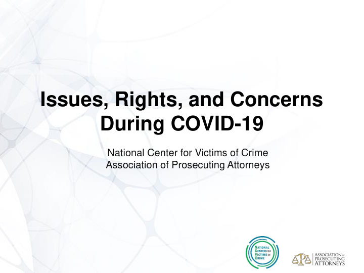 issues rights and concerns during covid 19