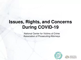 Issues, Rights, and Concerns  During COVID-19  National Center for Victims of Crime  Association of