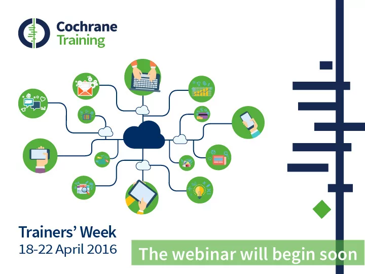 the webinar will begin soon