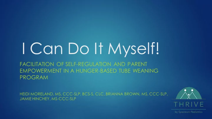 i can do it myself