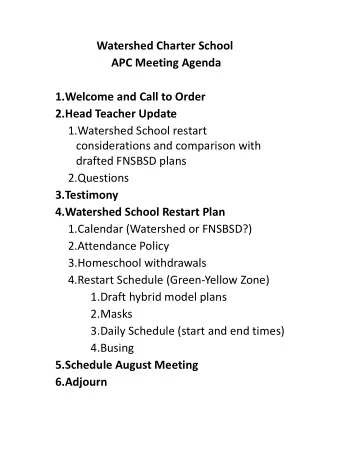 Watershed Charter School  APC Meeting Agenda  1.Welcome and Call to Order  2.Head Teacher Update