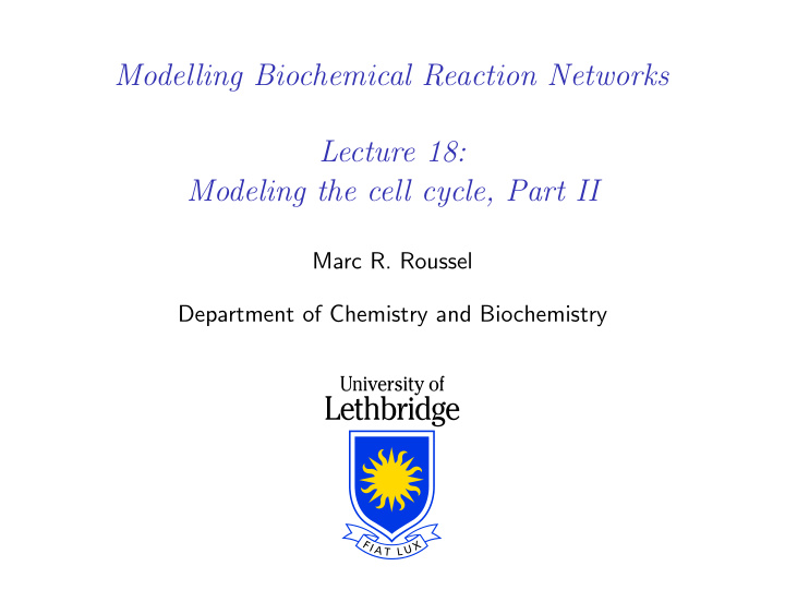 modelling biochemical reaction networks lecture 18