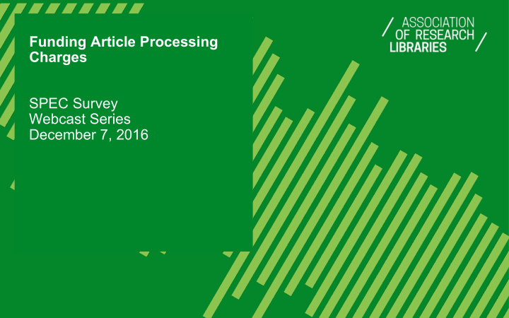 funding article processing charges spec survey webcast
