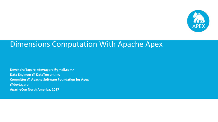 dimensions computation with apache apex