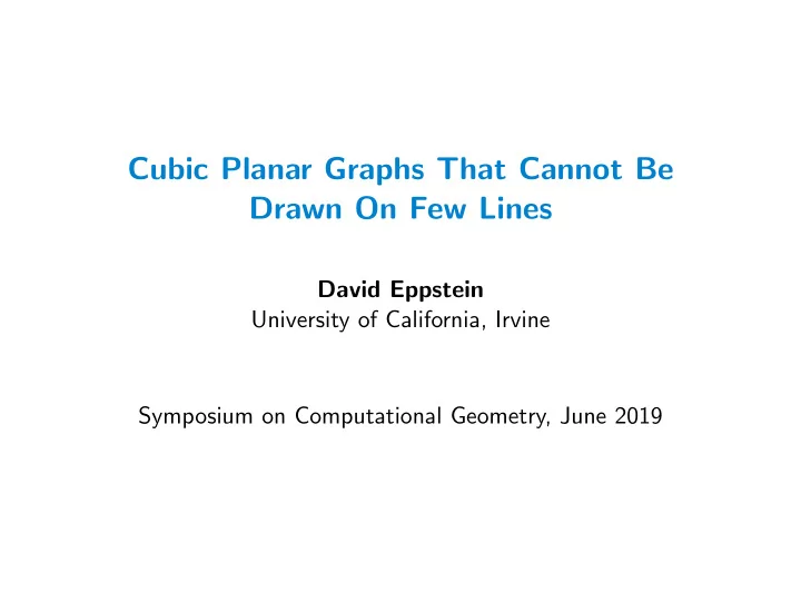 cubic planar graphs that cannot be drawn on few lines