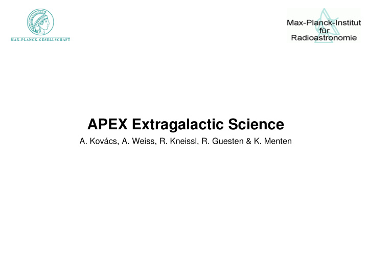apex extragalactic science