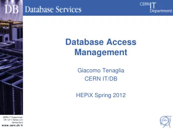 Database Access  Management  Giacomo Tenaglia  CERN IT/DB  HEPiX Spring 2012  CERN IT Department