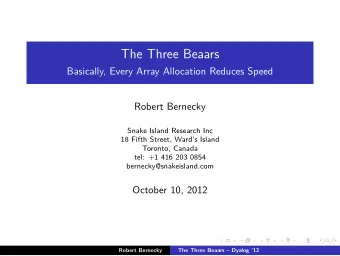 The Three Beaars  .  .  .  .  The Three Beaars  Dyalog 12  .  requirements for their