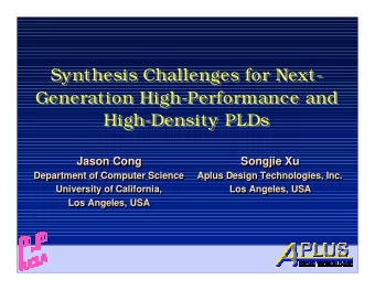 Synthesis Challenges for Next-  Synthesis Challenges for Next-  Generation High-Performance and