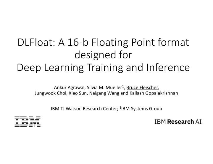 dlfloat a 16 b floating point format designed for deep