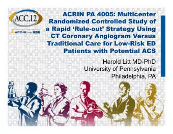 ACRIN PA 4005: Multicenter  Randomized Controlled Study of  a Rapid Rule-out Strategy Using