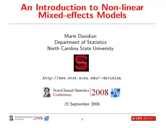 An Introduction to Non-linear  Mixed-effects Models  Marie Davidian  Department of Statistics