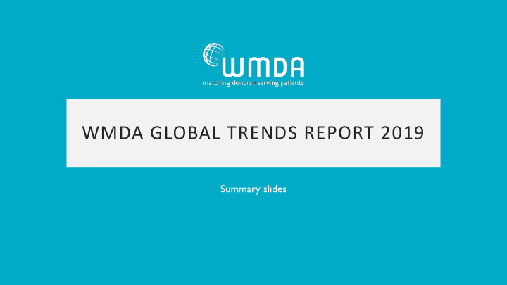 wmda global trends report 2019