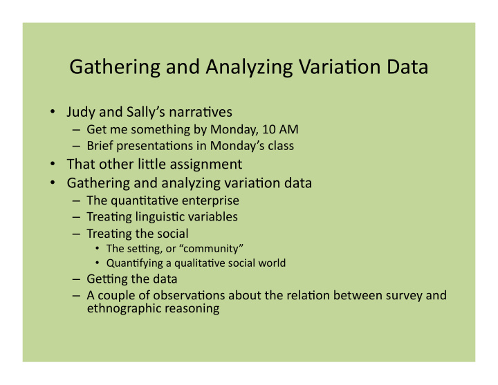 gathering and analyzing varia1on data