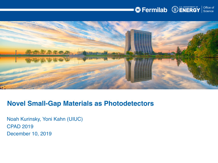 novel small gap materials as photodetectors