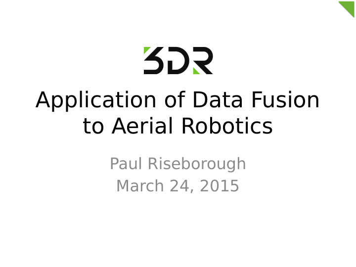 application of data fusion to aerial robotics