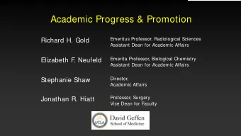 Academic Progress &amp; Promotion  Emeritus Professor, Radiological Sciences  Richard H. Gold