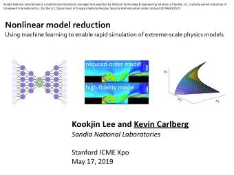 Nonlinear model reduction  Using machine learning to enable rapid simulation of extreme-scale