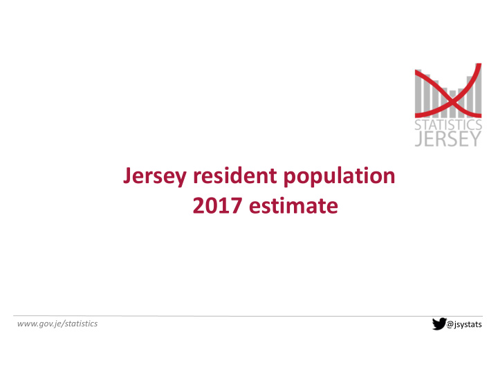 jersey resident population 2017 estimate