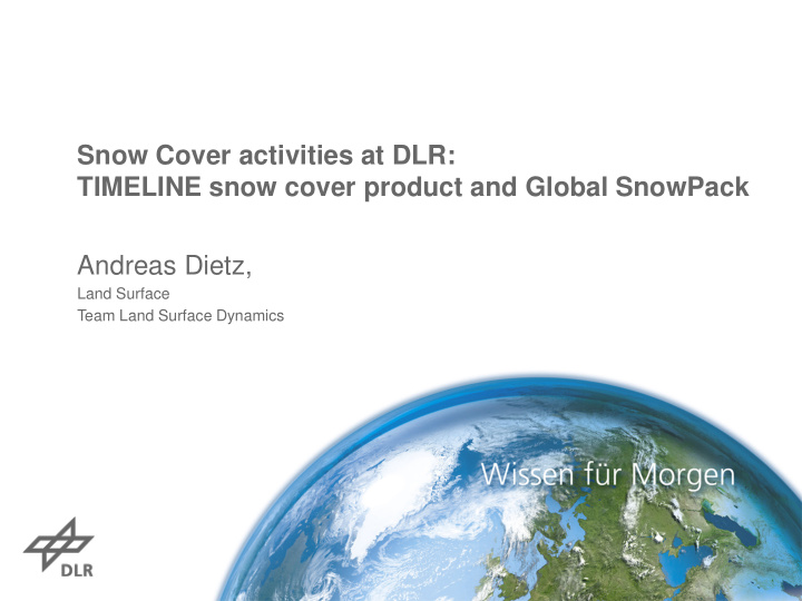 snow cover activities at dlr timeline snow cover product