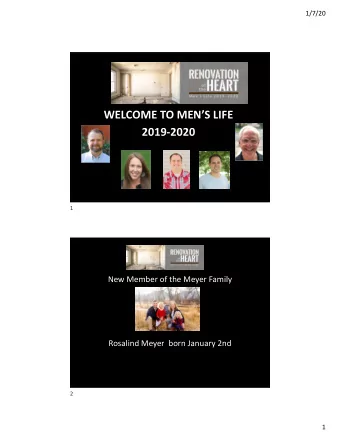 WELCOME TO MENS LIFE  2019-2020  Carl Hofmann  Teaching Leader  1  New Member of the Meyer