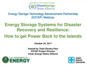 Recovery and Resilience:  How to get Power Back to the Islands  October 24, 2017  Hosted by Todd