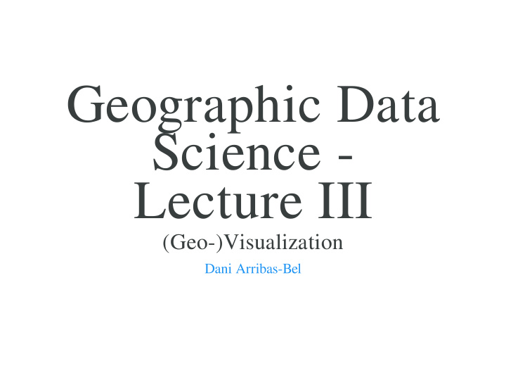 geographic data science lecture iii