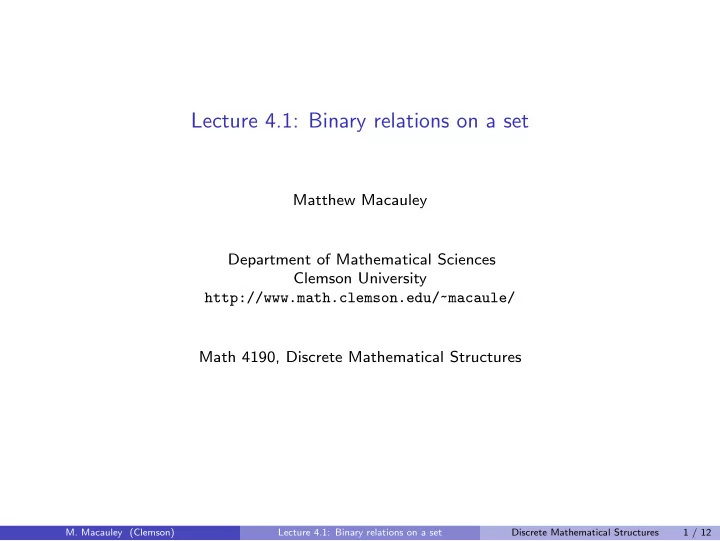 lecture 4 1 binary relations on a set