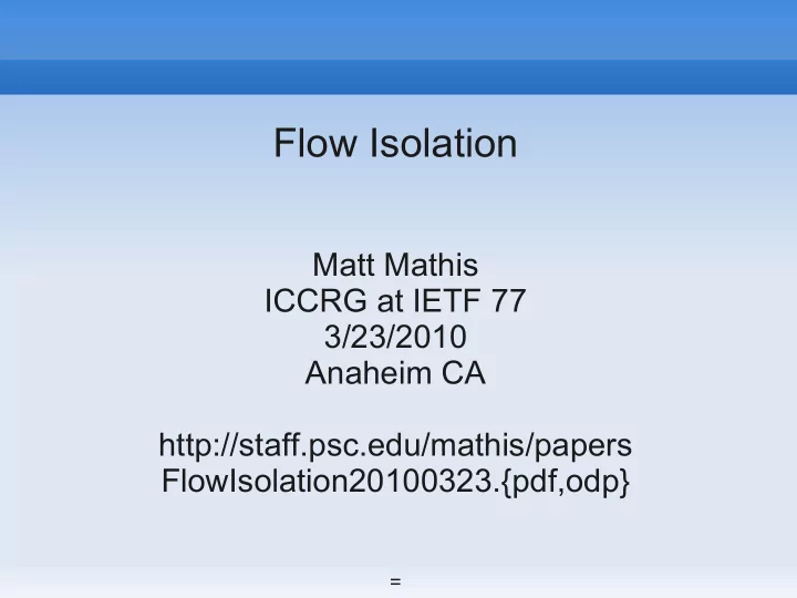 flow isolation