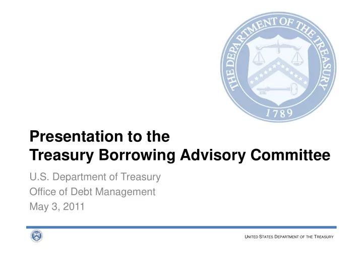 presentation to the treasury borrowing advisory committee