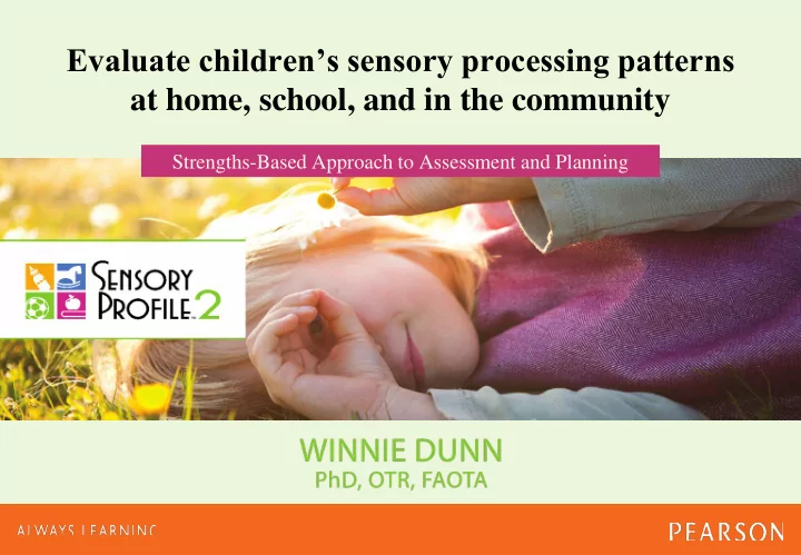 evaluate children s sensory processing patterns at home