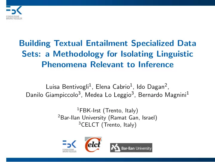 building textual entailment specialized data sets a