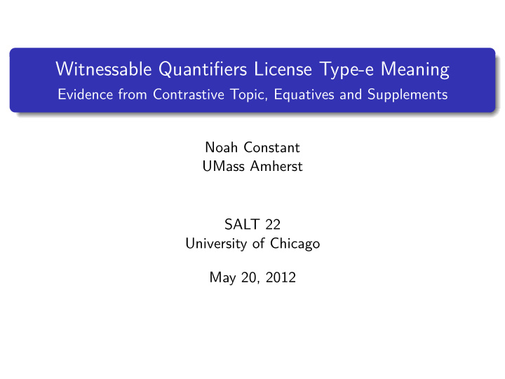 witnessable quantifiers license type e meaning