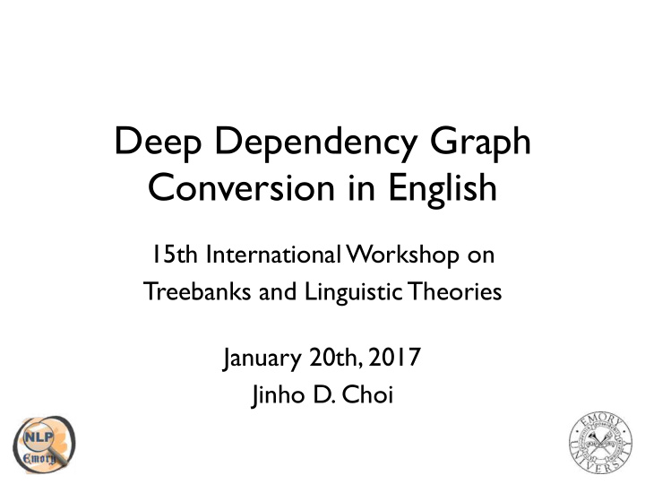 deep dependency graph conversion in english