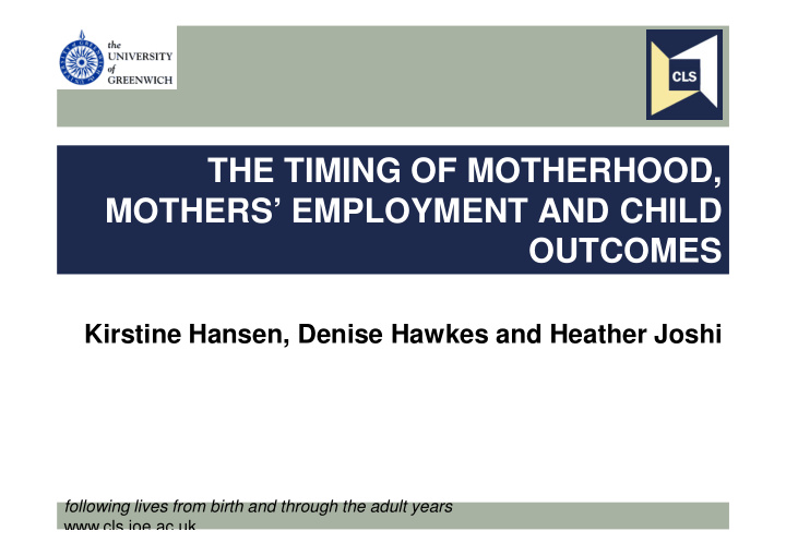 the timing of motherhood mothers employment and child