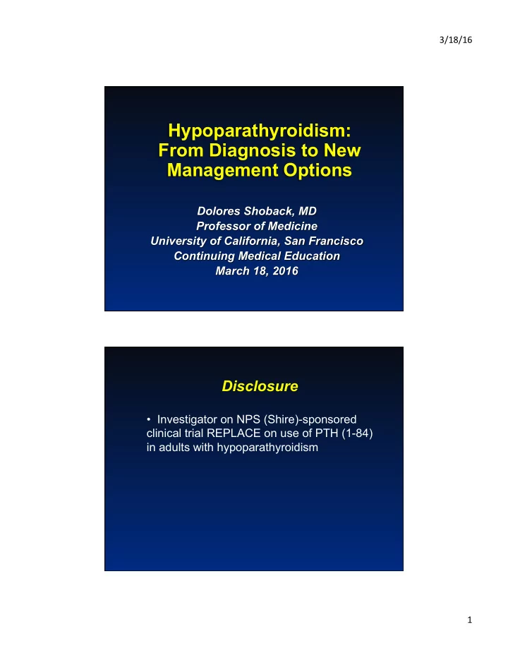 hypoparathyroidism from diagnosis to new management