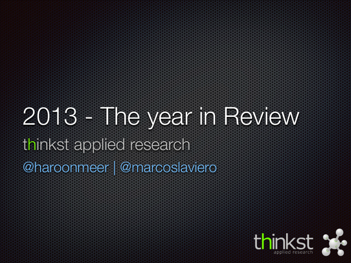 2013 the year in review