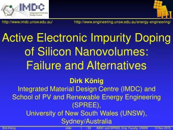 Active Electronic Impurity Doping  of Silicon Nanovolumes: Failure and Alternatives  Dirk Knig