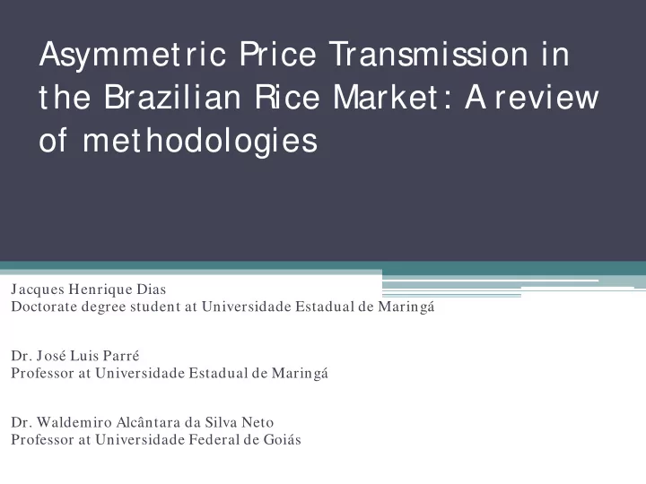 asymmetric price transmission in the brazilian rice