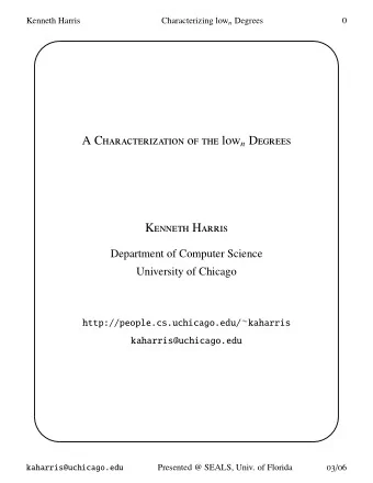 Kenneth Harris Characterizing low n Degrees  0 A C