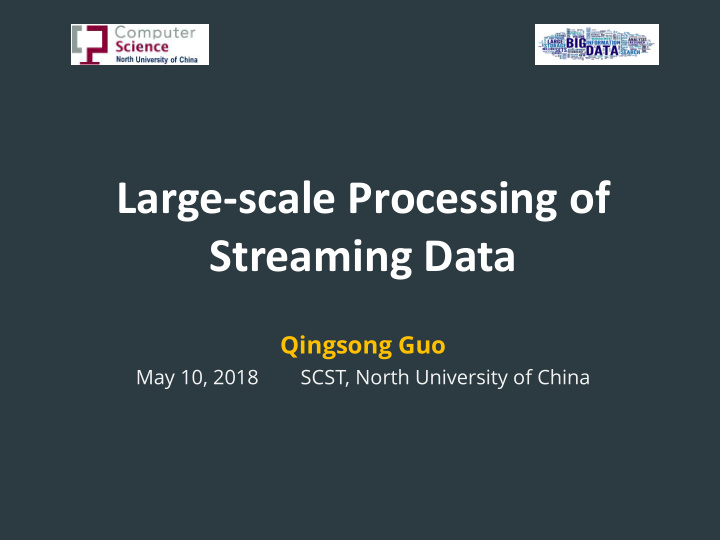 large scale processing of streaming data
