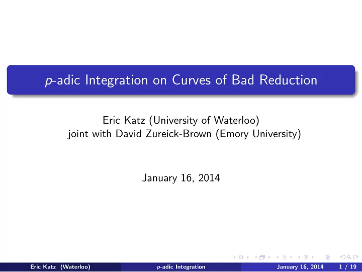 p adic integration on curves of bad reduction