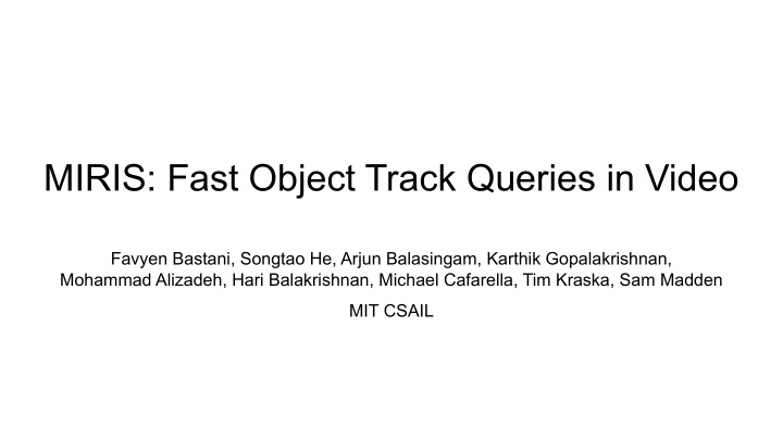 miris fast object track queries in video