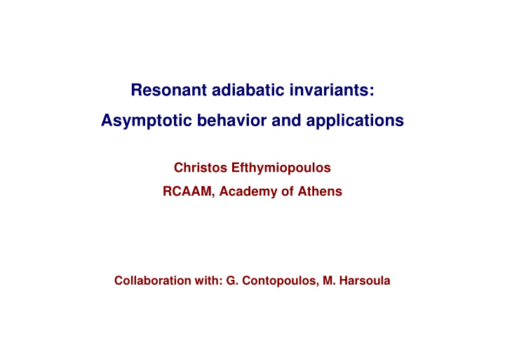 resonant adiabatic invariants asymptotic behavior and