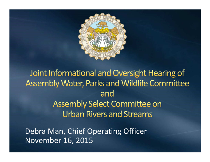 debra man chief operating officer november 16 2015 sierra